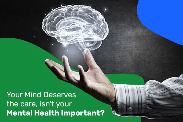 Your Mind Deserves the care, isn’t your mental health important?